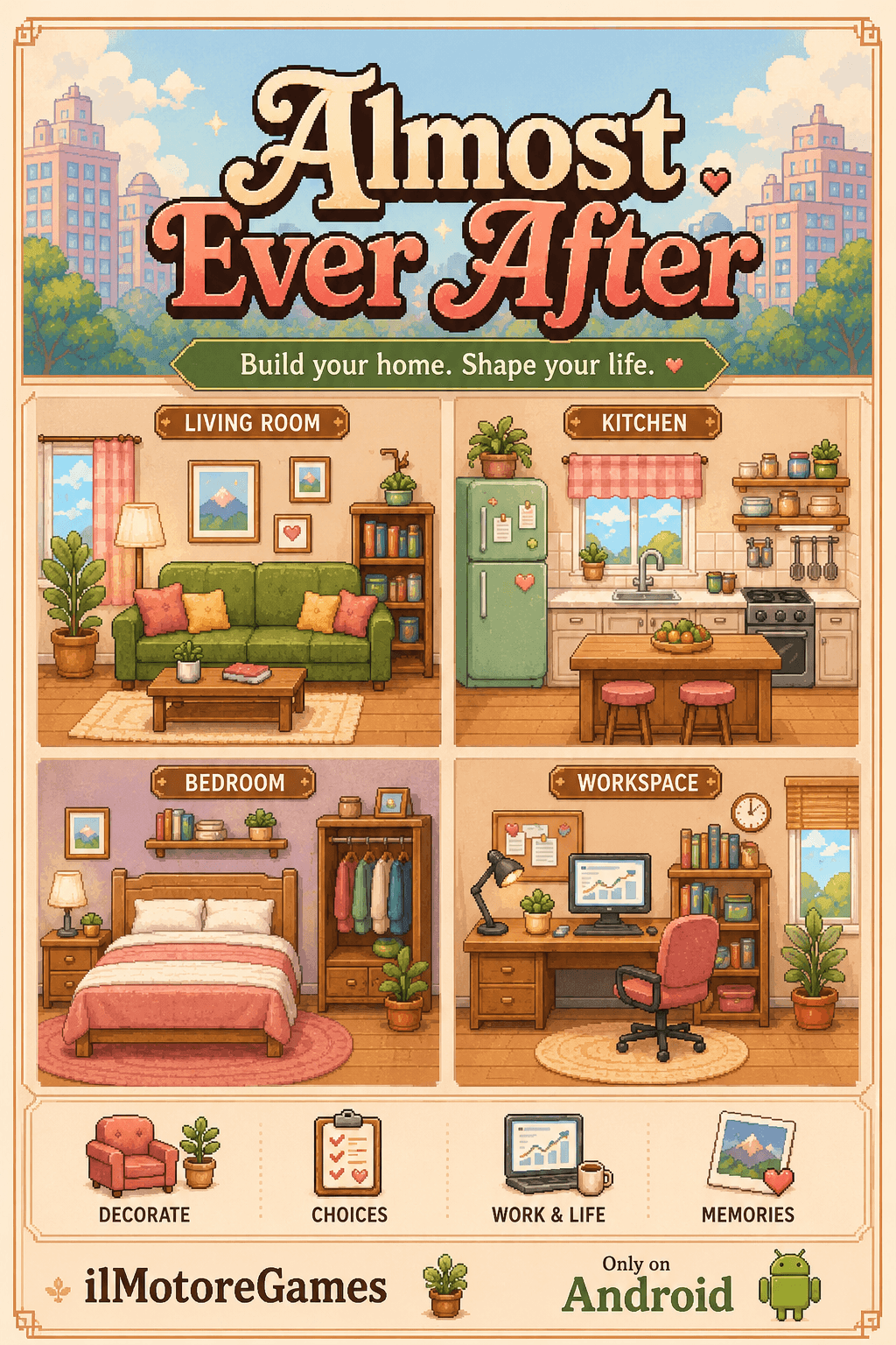 Minimal Almost Ever After poster showing cozy rooms and core features